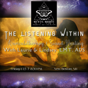 The Listening Within : 1/23 7PM Mystic Market - New Boston, NH